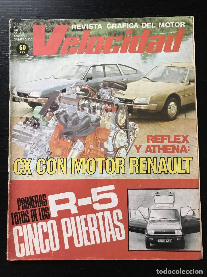 Coches: VELOCIDAD N&ordm; 930 - CITROEN CX REFLEX ATHENA GSA RENAULT 5 5 PUERTAS FIAT 127 FIORINO BMW 320 RALLYE