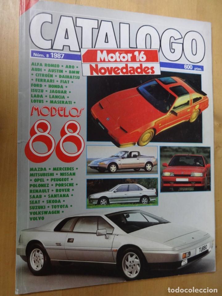Coches: Motor 16 Catalogo Novedades 1987 modelos 1988 numero 8