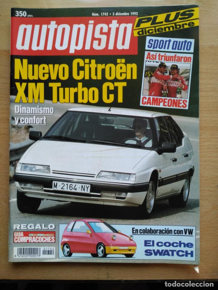 Coches: Autopista 1742. Citr&ouml;en XM Turbo CT. Renault Clio 1.8 RT. Carlos Sainz