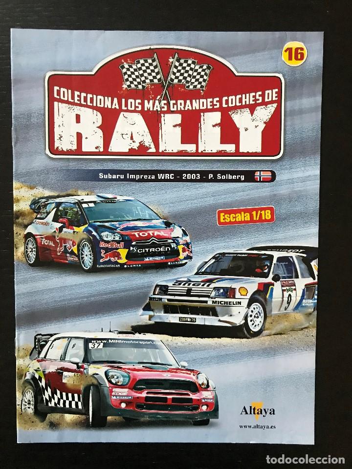 Coches: SUBARU IMPREZA WRC SOLBERG RALLYE - FASCICULO N&ordm; 16 - LOS MAS GRANDES COCHES DE RALLY ALTAYA