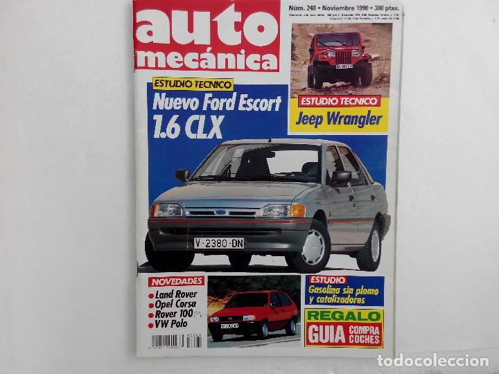 Coches: REVISTA AUTO MECANICA N&ordm; 248 NOV 1990 - FORD ESCORT 1.6 CLX - WRANGLER TEXAN - COROLLA 1.6 LIFTBACH
