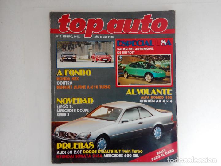 Coches: REVISTA TOP AUTO N&ordm; 2 - FEB 1992 - RENAULT ALPINE A610 TURBO - HONDA NSX- DODGE STEALTH- AUDO 80 2.0