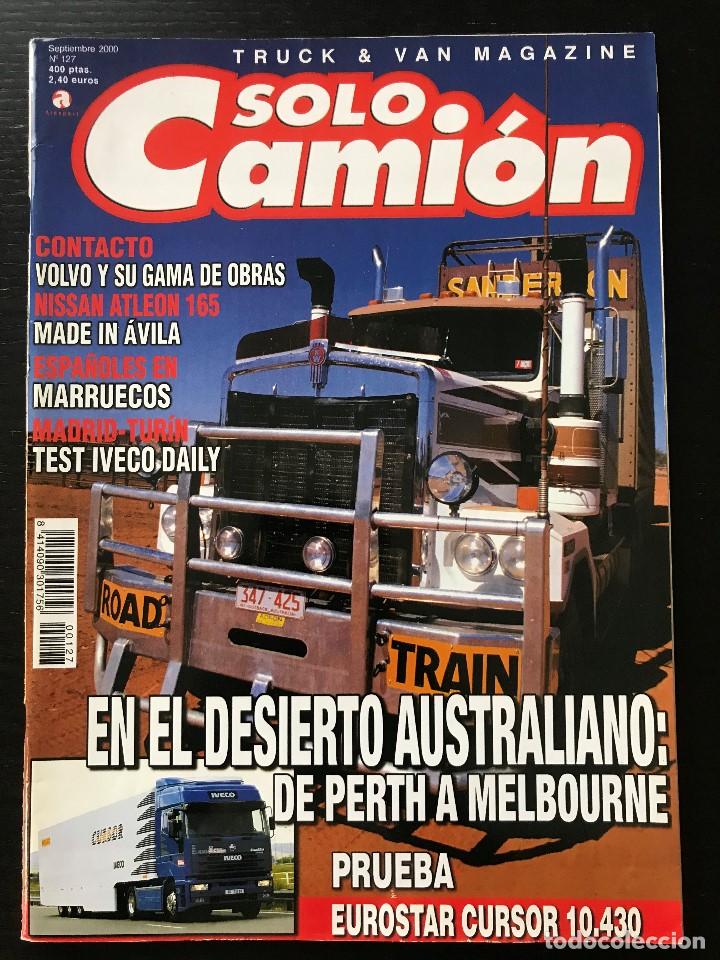 Coches: SOLO CAMION N&ordm; 127 - IVECO DAILY EUROSTAR CURSOR NISSAN ATLEON VOLVO GAMA OBRAS REVISTA CAMIONES