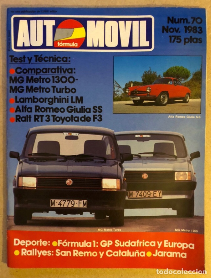 AUTOMÓVIL N° 70 (NOVIEMBRE 1983). ALFA ROMEO GIULIA SS, RALT R3 TOYOTA DE F3, COMPARATIVA MG (Coches y Motocicletas Antiguas y Clásicas - Revistas de Coches)