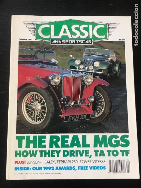 Coches: CLASSIC AND SPORTSCAR - FEBRERO 1992 - MG TA TF JENSEN HEALEY FERRARI 250 ROVER VITESSE SUNBEAM