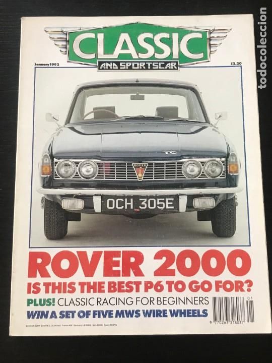 Coches: CLASSIC AND SPORTSCAR - ENERO 1992 - ROVER 2000 P6 VW KARMANN GHIA CITROEN 5CV ALVIS GOGGOMOBIL DART