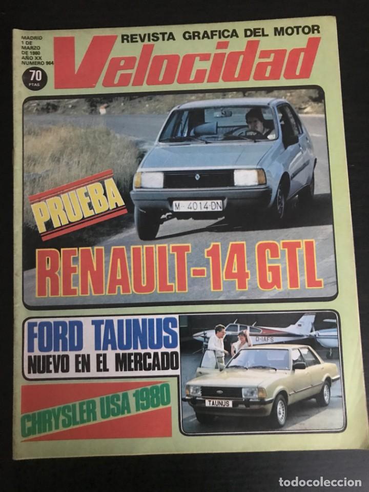 Coches: VELOCIDAD N&ordm; 964 - EMELBA POKER FORD TAUNUS RENAULT 14 GTL GAMA CHRYSLER
