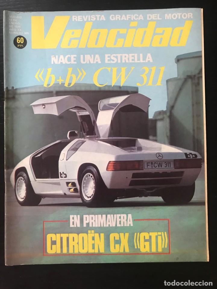Coches: VELOCIDAD N&ordm; 905 - MERCEDES CW 311 CITROEN CX GTI BUGATTI ISADORA DUNCAN RALLYE MONTECARLO FORMULA 1