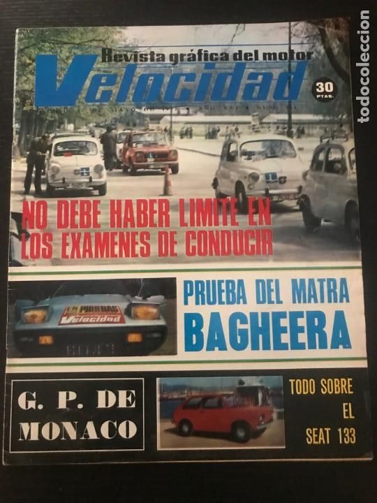 Coches: VELOCIDAD N&ordm; 714 - SEAT 133 SIMCA MATRA BAGHEERA MONTESA RAPITA 250 GP MONACO F1 RENAULT COMPETICION