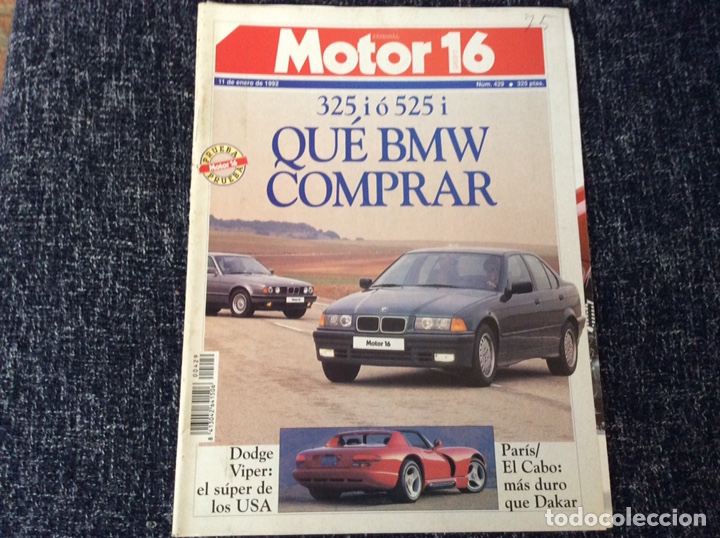 Coches: MOTOR 16 N&ordm; 429 A&Ntilde;O 1992. COMPARTIVA: BMW 325 I Y BMW 525 I. PRUEBA: DODGE VIPOER RT 10.