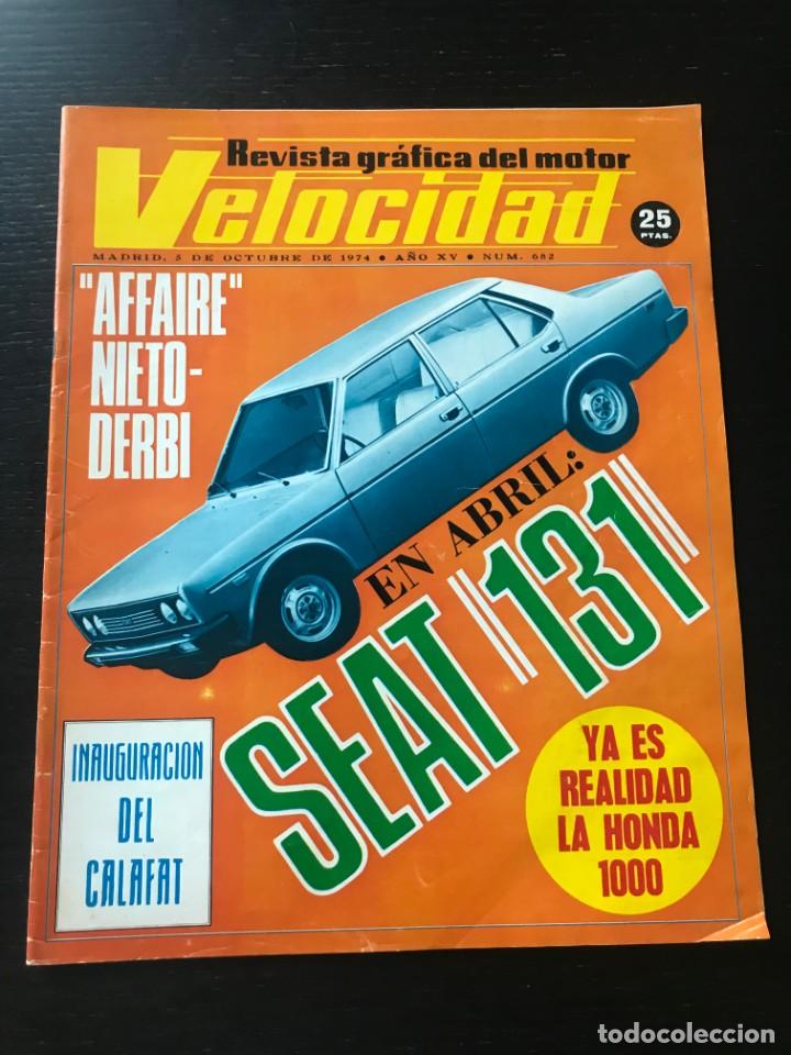 Coches: VELOCIDAD N&ordm; 682 - FIAT 131 HONDA 1000 GOLD WING RENAULT 8 MONTESA RALLYE F-1430 1800 FORMULA 1