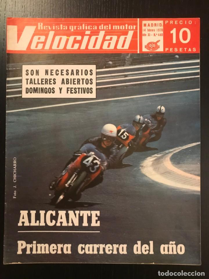 Auto: VELOCIDAD N&ordm; 440 - MOTOCICLISMO ALICANTE CAMION EBRO RALLYE COSTA BRAVA SITGES SALON NAUTICO