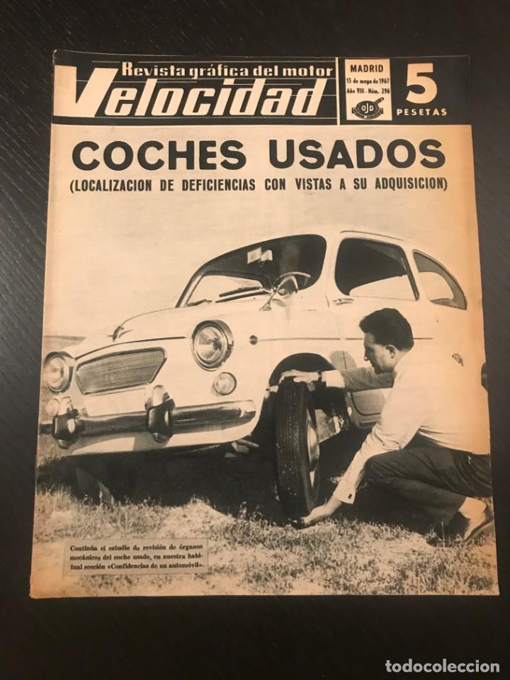 Autos: VELOCIDAD N&ordm; 296 - 6 HORAS BARCELONA GP MONACO RAI PARIS LA REUNION RENAULT 4 L TRACTOR BARREIROS
