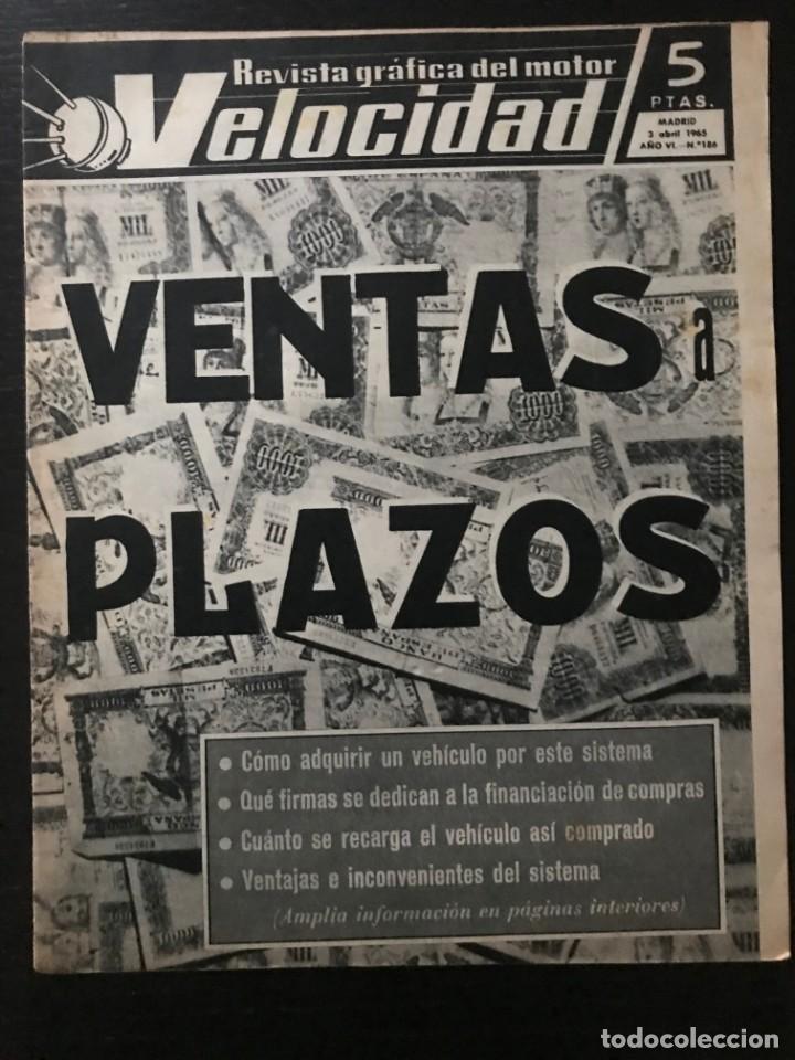 Coches: VELOCIDAD N&ordm; 186 - BARREIROS ROA XII HORAS SEBRING FORD INDUSTRIAL MOTOCROSS BARCELONA SEAT 600