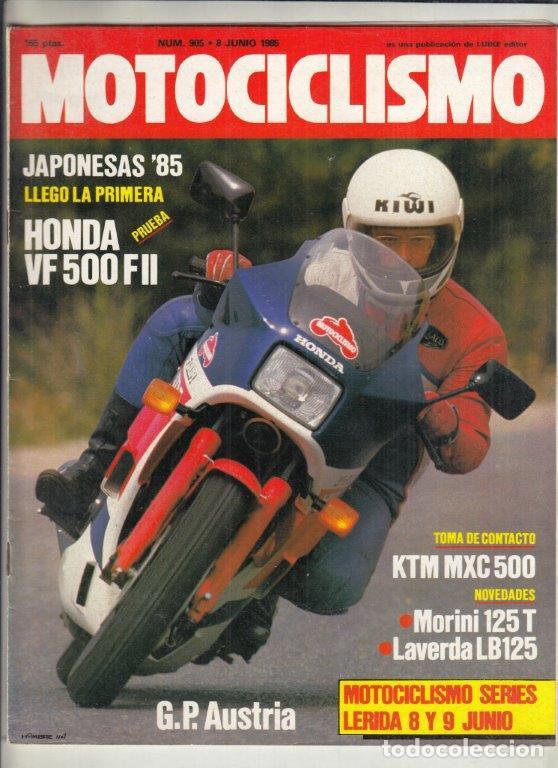 Coches: REVISTA MOTOCICLISMO N&ordm; 905 A&Ntilde;O 1985. PRUEBA: HONDA VF 500 FII. CONTACTO: KTM 500 MXC.