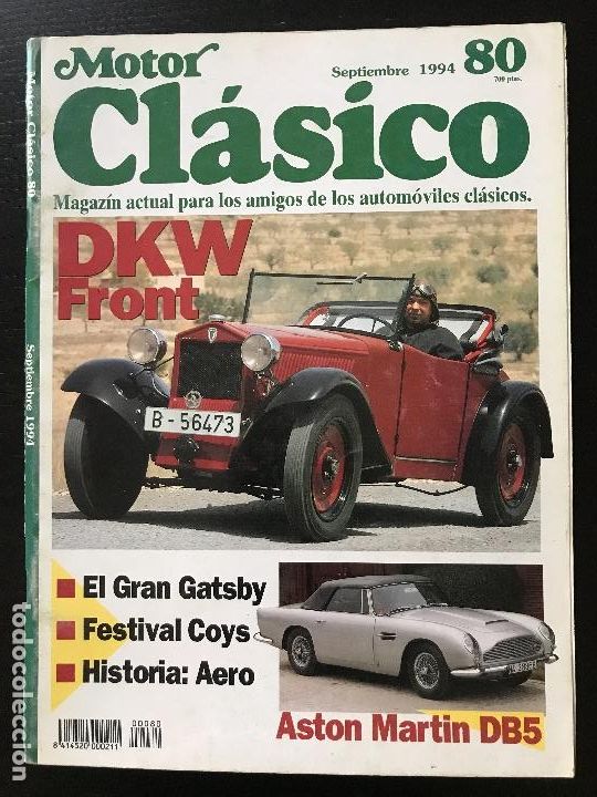 Coches: REVISTA MOTOR CLASICO N&ordm; 80 - DKW FRONT / ASTON MARTIN DB5