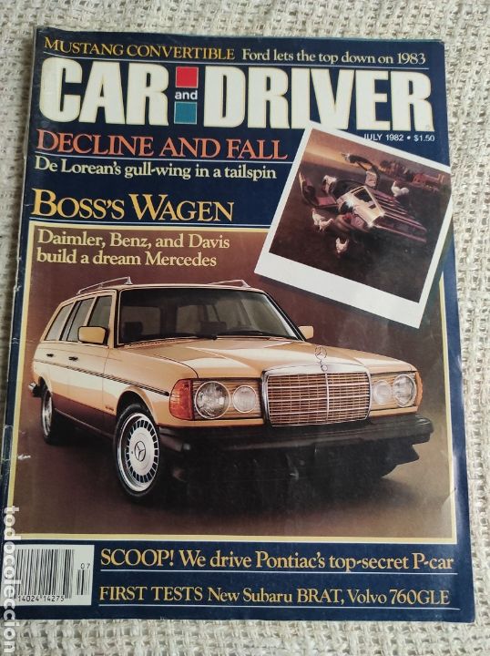 Coches: CAR AND DRIVER JULY 1982 - DAIMLER BENZ AND DAVIS BUILD A DREAM MERCEDES