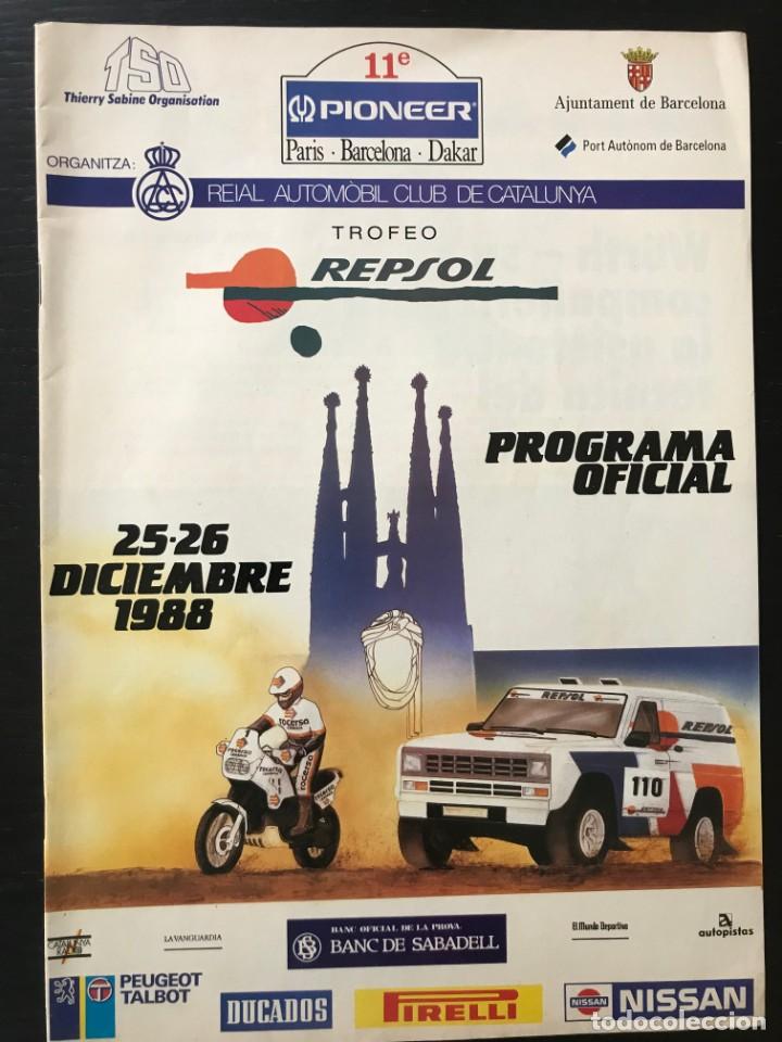 Coches: PROGRAMA OFICIAL ORIGINAL 11&ordf; RALLY RAID PARIS DAKAR BARCELONA - DICIEMBRE 1988 - RALLYE
