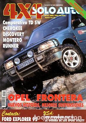 Coches: SOLO AUTO 4X4 N&ordm; 141 OPEL FRONTERA FORD EXPLORER JEEP WRANGLER BONDESMAN OYOTA 4RUNNER DISCOVERY