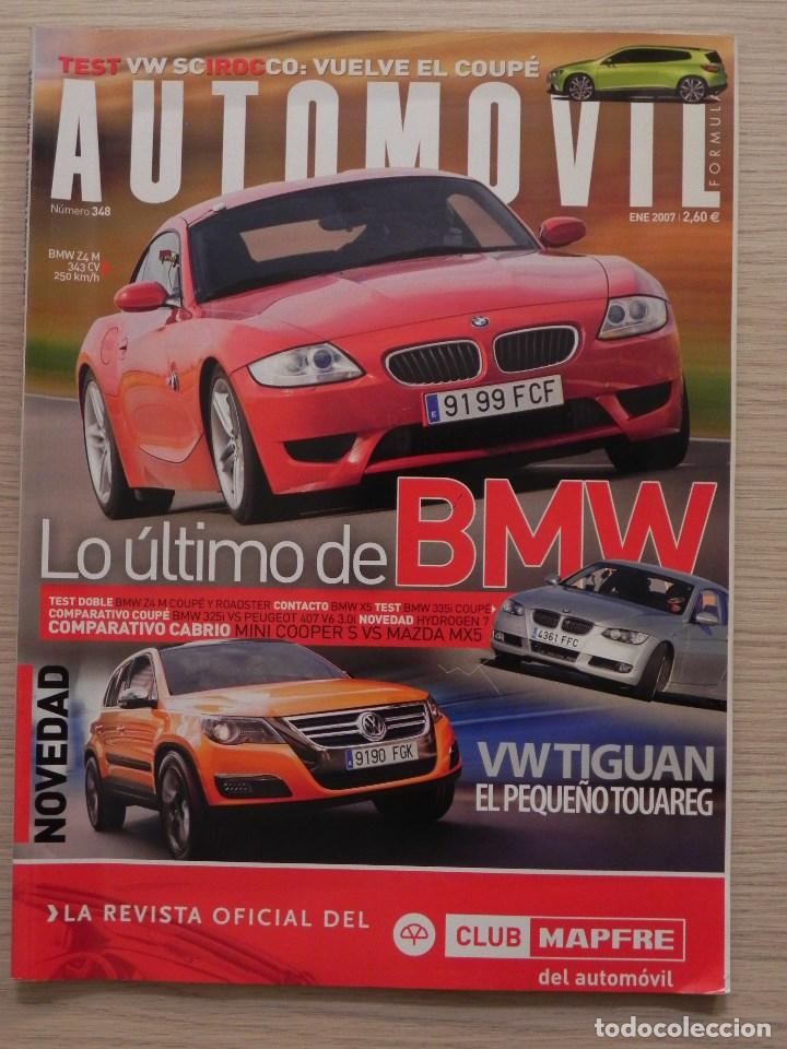 Auto: Autom&oacute;vil n&ordm; 348, Enero 2007. BMW Z4, BMW X5, VW Tiguan, Audi TT Roadster,VW Sirocco,Mundial Rallyes