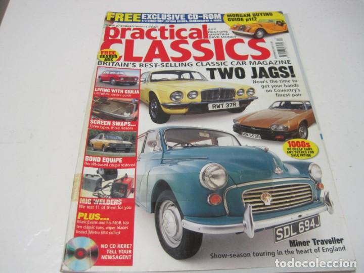 Coches: PRACTICAL CLASSICS: MORGAN 4/4; BOND EQUIPE GT; JAGUAR XJ6; JAGUAR XJS; ETC...