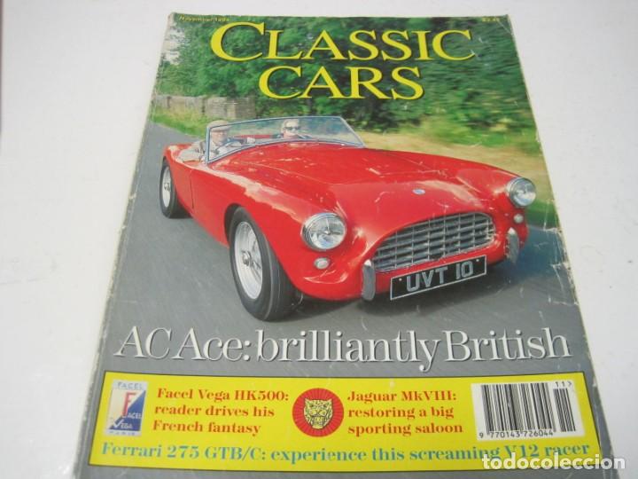 Coches: REVISTA CLASSIC CARS: ROVER SD1 VITESSE; JAGUAR MK VIII; AC ACE; FACEL VEGA; FERRARI 275; SUNBEAM