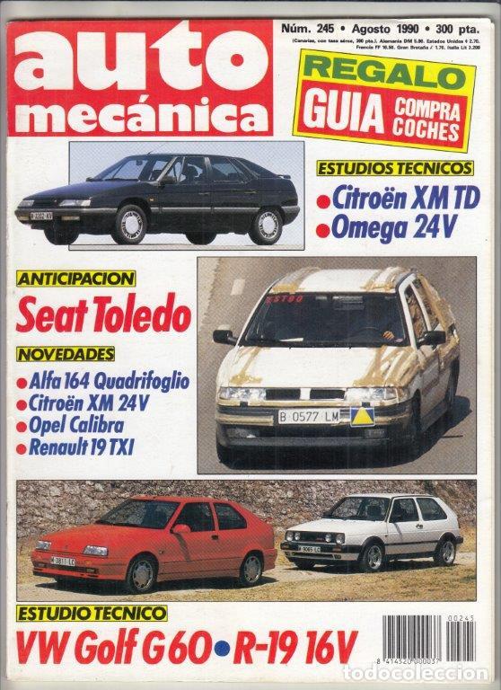Coches: REVISTA AUTOMECANICA N&ordm; 245 A&Ntilde;O 1990. EST. TEC: OPEL OMEGA 24V. CITROEN XM TD. VW GOLF GTI G60