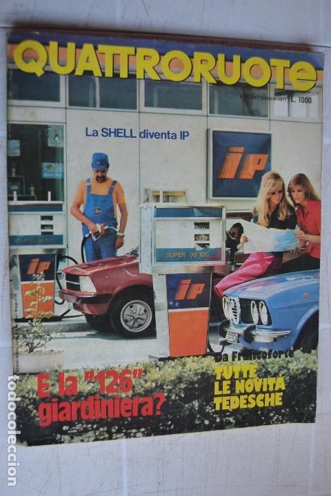 Coches: 1975 N&ordm; 9 REVISTA QUATTRORUOTE- FORD ESCORT 900L Y 1300 GHIA - SUBARU 1400 COUPE GSR ROAD TEST