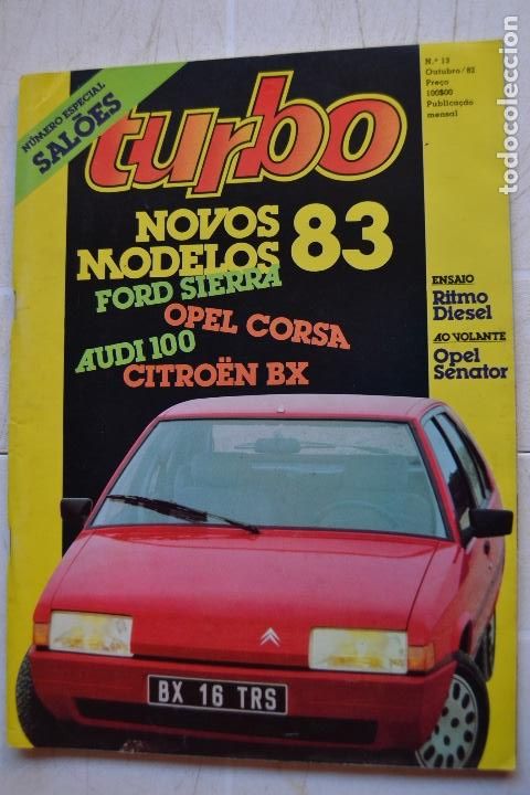Coches: 1982 REVISTA TURBO N&ordm;13 - FORD SIERRA - OPEL CORSA - AUDI 100 - CITROEN BX