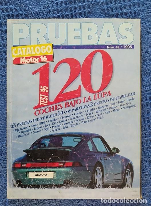 Coches: Cat&aacute;logo Motor 16 Pruebas num 49 a&ntilde;o 1995 140 paginas, como nuevo