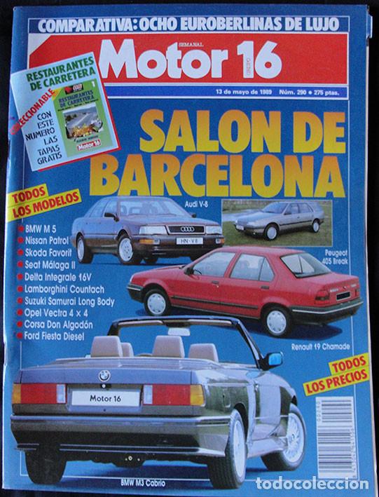 Coches: REVISTA MOTOR 16 NUM. 290 - 13 MAYO 1989 - SALON DE BARCELONA -