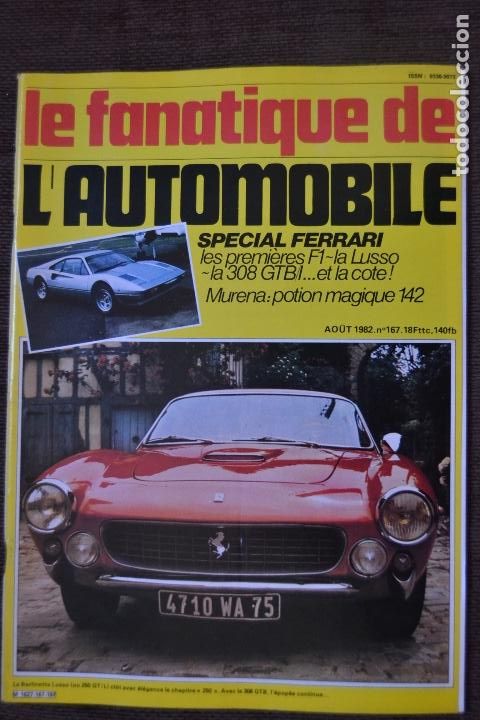 Coches: 1982 REVISTA LE FANATIQUE DE L`AUTOMOBILE - SPECIAL FERRARI 308 GTB