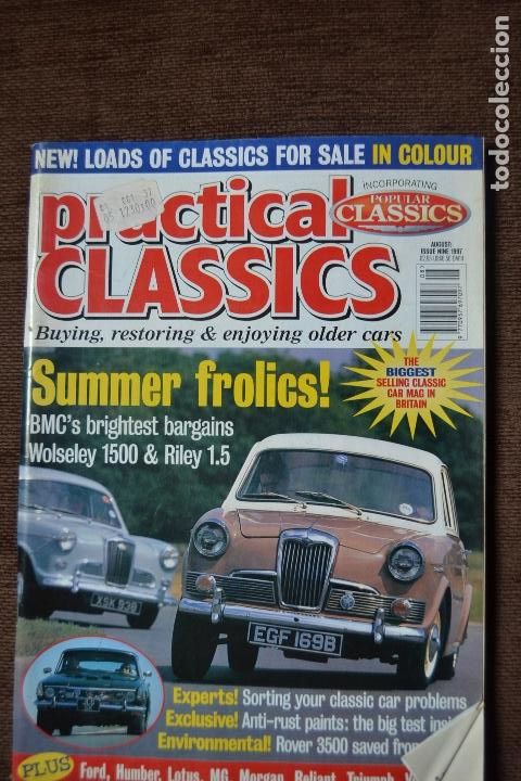Coches: 1997 REVISTA PRATICAL CLASSICS - ROVER 3500 - WOLSELEY 1500 & 6 RILEY 1.5 - LOTUS - MG - MORGAN