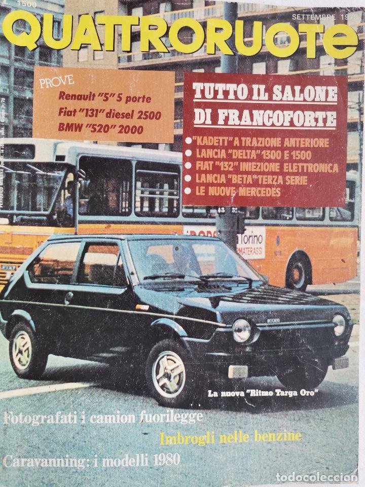 Coches: 1979 N&ordm;286 REVISTA QUATTRORUOTE - RENAUL T 5 - FIAT 131 DIESEL 2500 - BMW 520 2000
