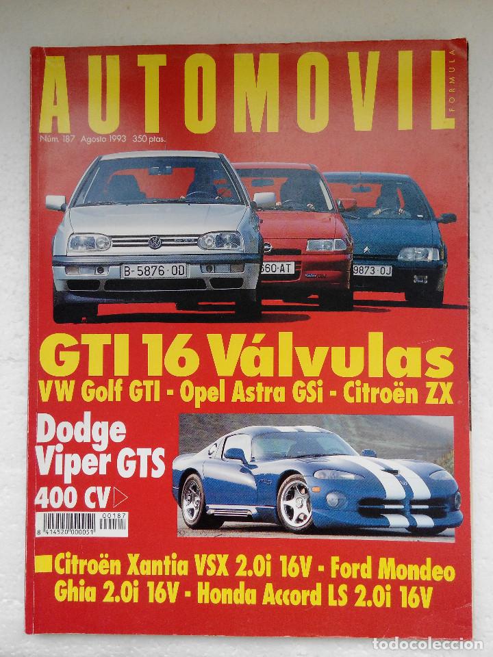 Coches: REVISTA AUTOMOVIL N&ordm; 187 - AGOSTO 1993 - CITROEN ZX 16V - ASTRA GSI 16V - VIPER GTS - ACCORD 2.0i