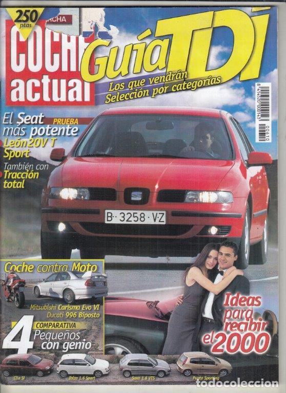 Coches: REVISTA COCHE ACTUAL N&ordm; 610 A&Ntilde;O 1999. PRU: SEAT LEON 20 VT SPORT. COMP: CITROEN SAXO 1.6 VTS,