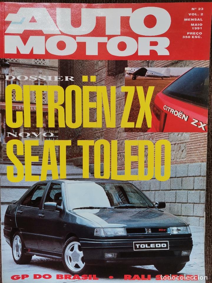 Coches: 1991 REVISTA AUTO MOTOR - CITROEN XZ - SEAT TOLEDO -FORD SCORPIO 24 V