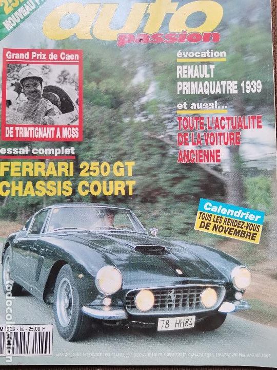 Coches: 1993 REVISTA AUTO PASSION - RENAULT PRIMAQUATRE 1939 - FERRARI 250 GT CHASSIS COURT