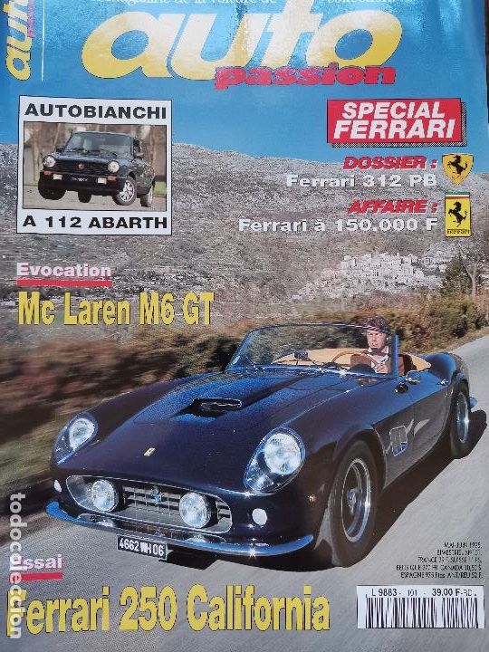 Coches: 1995 REVISTA AUTO PASSION - SPECIAL FERRARI - McLAREN M6 GT - FERRARI 250 CALIFORNIA
