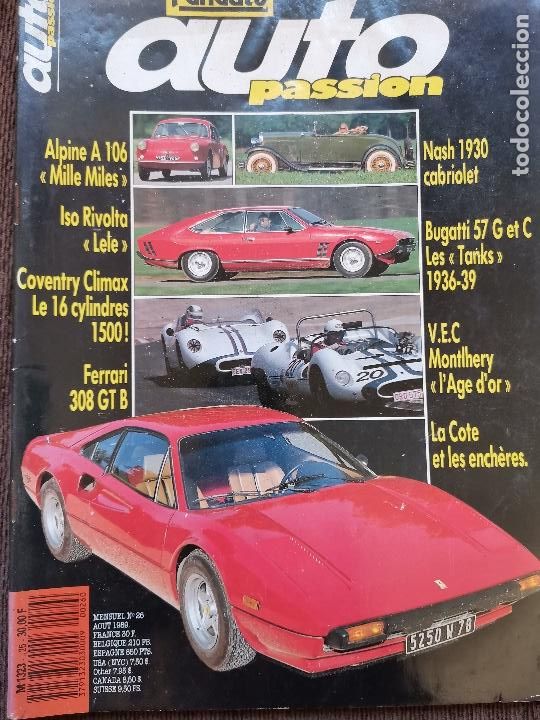 Coches: 1989 REVISTA AUTO PASSION - ALPINE A 106 - ISO RIVOLTA - NASH 1930 - BUGATTI 57 G Y C - FERRARI 308