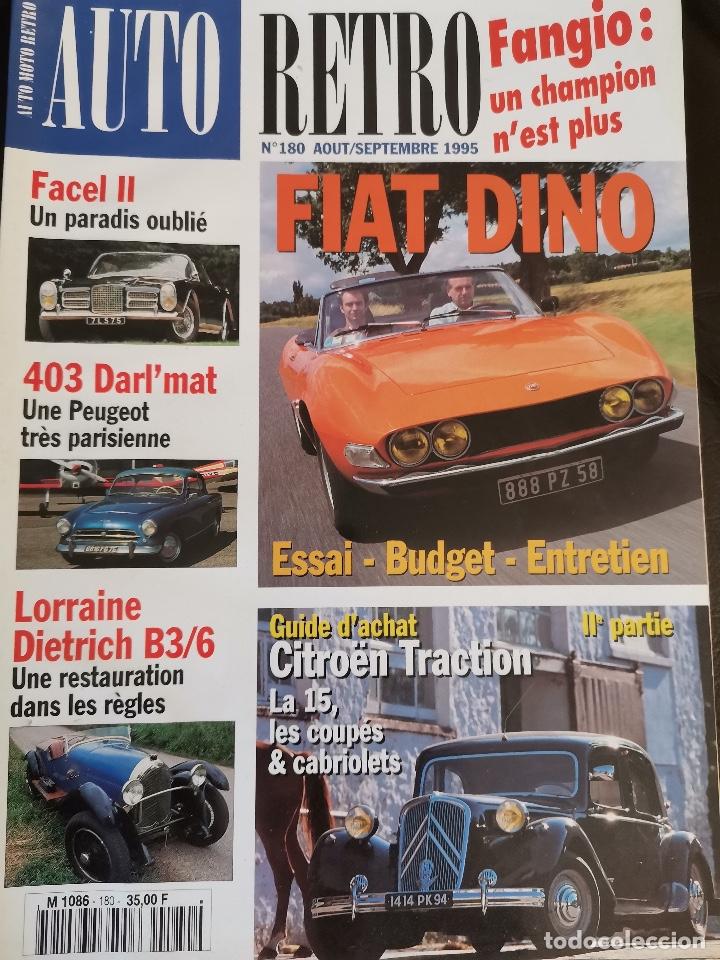 Coches: 1995 REVISTA AUTO RETRO - FIAT DINO - FACEL VEGA II - LORRAINE DIETRICH B3/6 - CITROEN TRACTION
