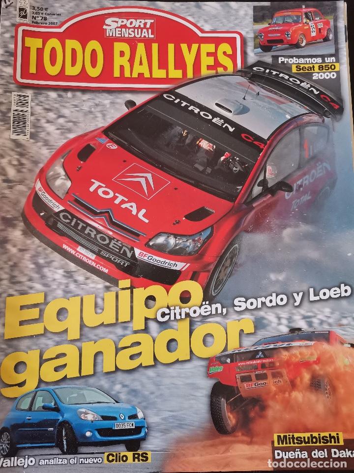 Coches: 2007 REVISTA TODO RALLYES - PRUEBA SEAT 850 2000 -MITSUBISHI DUE&Ntilde;A EN DAKAR - CITROEN SORDO Y LOEB