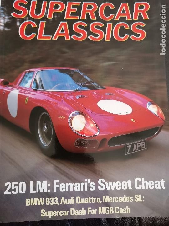 Coches: 1989 REVISTA SUPERCAR CLASSICS - FERRARI 250 LM - BMW 633 - AIDO QUATTRO - MERCEDES SL
