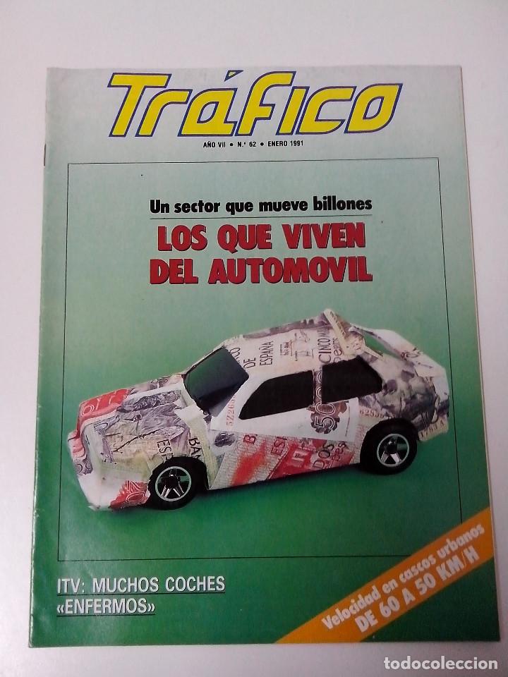 Autos: REVISTA TRAFICO A&Ntilde;OVII N&ordm; 62 ENERO 1991 LOS QUE VIVEN DEL AUTOMOVIL