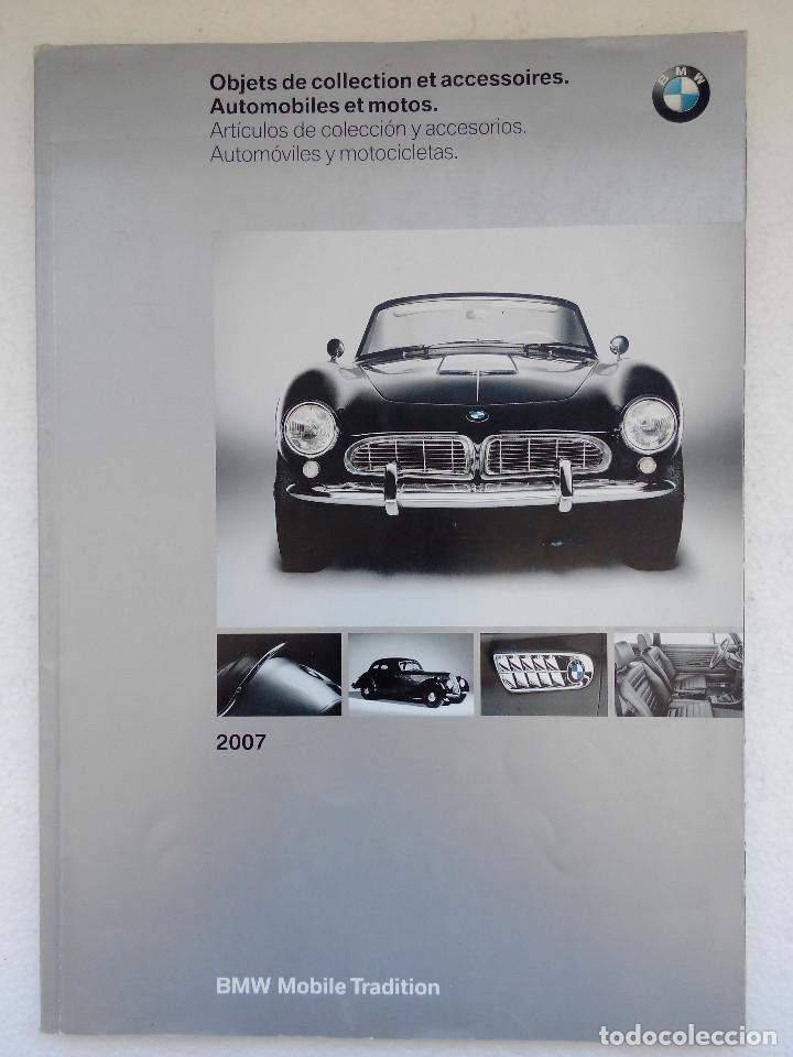 Autos: CATALOGO BMW ARTICULOS DE COLECCIONISTA Y ACCESORIOS AUTOMOBILES Y MOTOCICLETAS A&Ntilde;O 2007 -