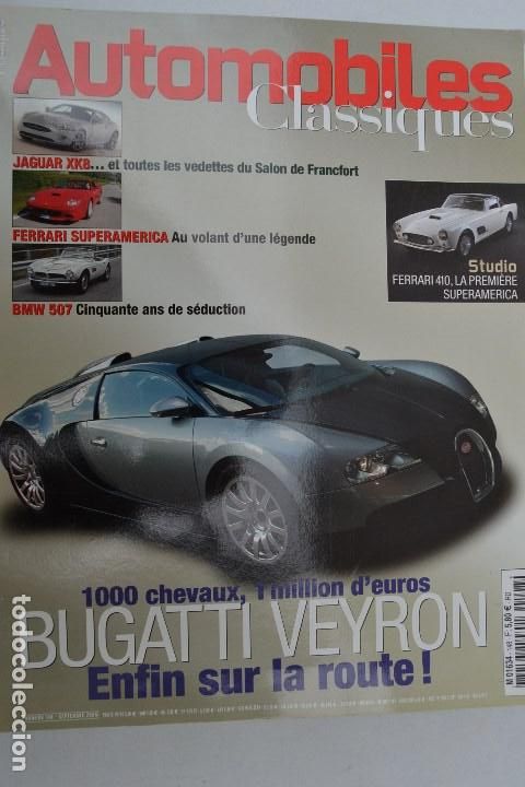 Coches: 2005 REVISTA AUTOMOBILES CLASSIQUES - BUGATTI VEYRON - BMW 507 - FERRARI SUPER AMERICA - JAGUAR XK8