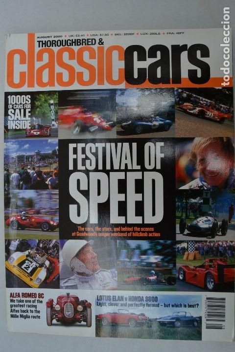 Coches: 2000 REVISTA THOROUGHBRED & CLASSIC CARS - FESTIVAL OF SPEED - HONDA S800 VS LOTUS ELAN