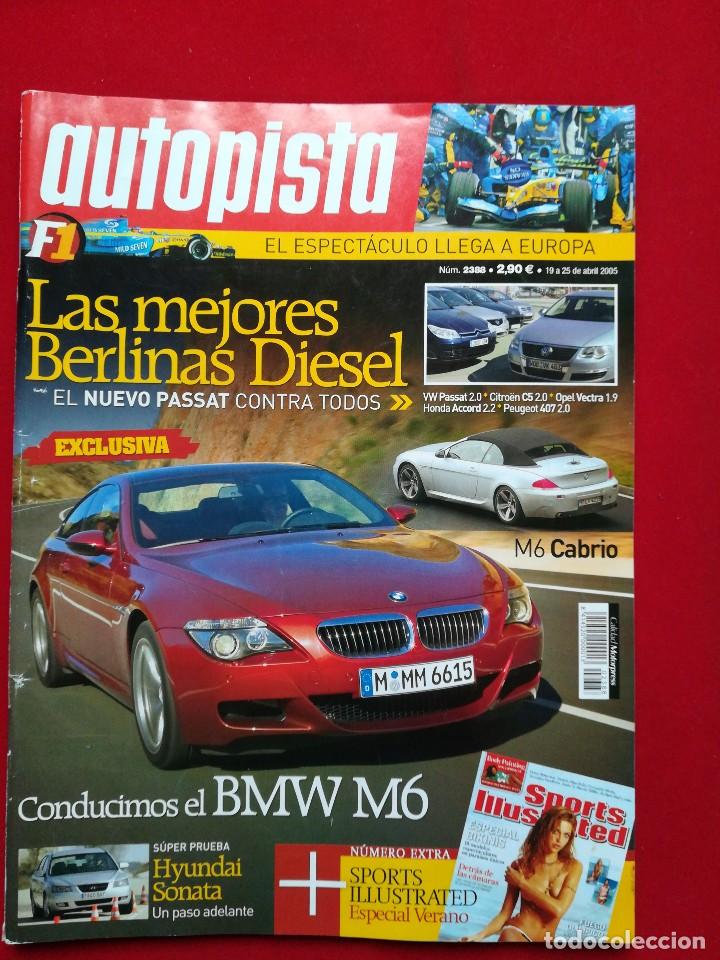 Coches: Autopista N 2388 abril 2005 .M6 Cabrio , Hyundai Citroen Honda gastos de env&iacute;o 3.60&euro;