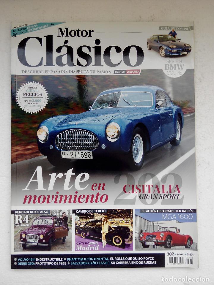 Coches: REVISTA MOTOR CLASICO N&ordm; 302 - FOTO SUMARIO - CISITALIA - RENAULT 4 - MGA 1600 - VOLVO 164 E