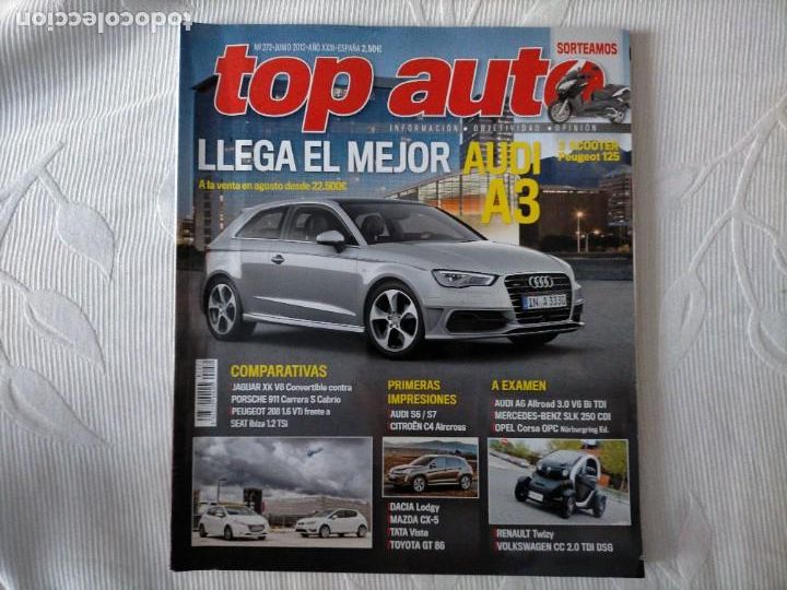 Coches: TOP AUTO N&ordm; 272 JUNIO 2012-PEUGEOT 208 1.6 VTi-IBIZA 1.2 TSI-RENAULT TWIZY-VW CC 2.0 TDI-JAGUAR XK